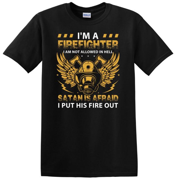 Picture of Firefighter - Satan is Afraid