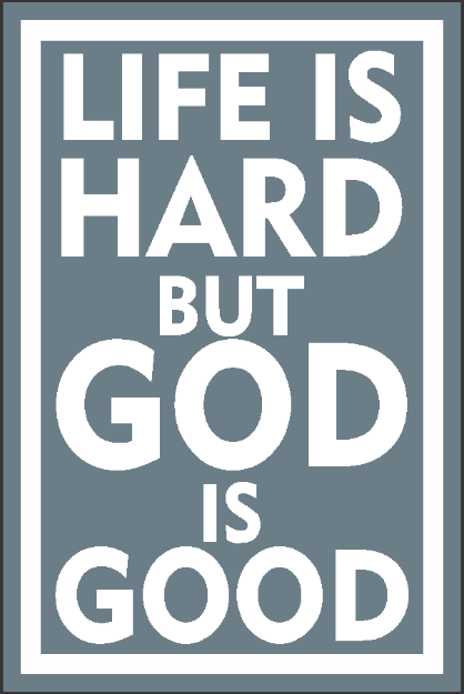 Picture of Sub Magnet - Life is Hard But God Is Good (Blue) 2 x 3