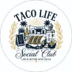 Round Magnet - Taco Life Social Club